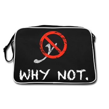 Why not. - Retro Bag - black/white - Back