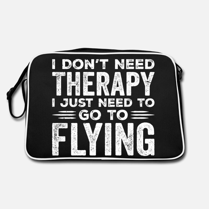 I Don't Need Therapy I Just Need to go Flying Sac Retro