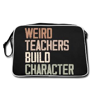 Weird Teachers Build Character - Funny Sayings - Retro Bag - black/white - Back