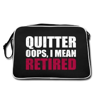 Quitting Oops I Mean Retired - Retro Bag - black/white - Back
