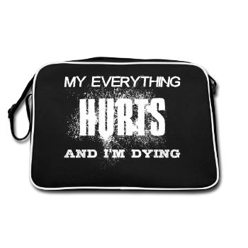 MY EVERYTHING HURTS AND I'M DYING Everything hurts - Retro Bag - black/white - Back