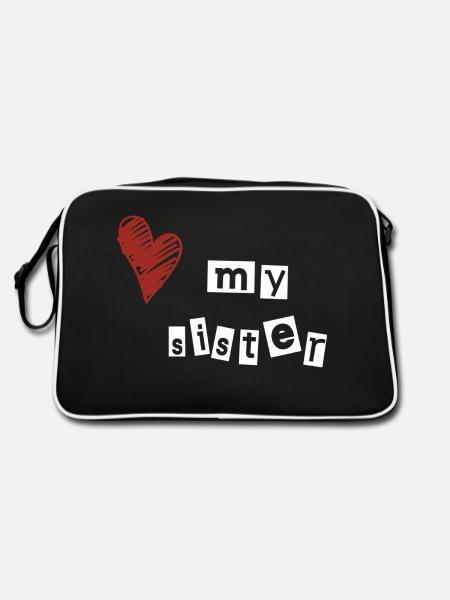 Love my sister - Retro Tasche - Schwarz/Weiß
