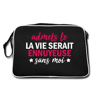 t-shirt quote humor boring life without me - Retro Bag - black/white - Back