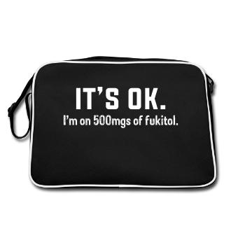 C’est bon, je prends 500 mg de Fukitol Funny Sarcasm - Sac Retro - noir/blanc - Dos