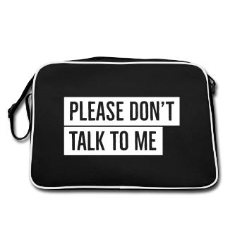 Don't talk to me - Retro Bag - black/white - Back