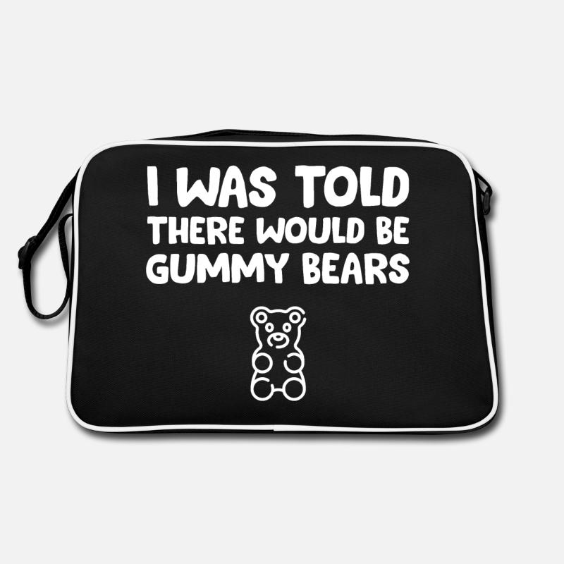 I Was Told There Would Be Gummy Bears Funny - Retro Bag - black/white