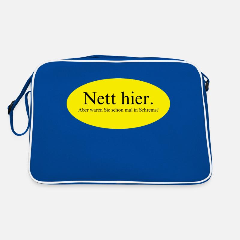 Nett hier, aber waren Sie schon mal in Schrems? Retro Tasche