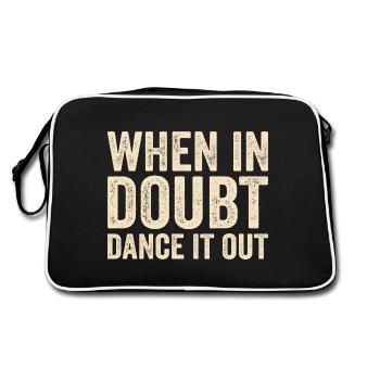 When in doubt dance it out - Retro Bag - black/white - Back