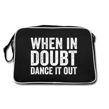 When in doubt dance it out - Retro Bag - black/white - Back