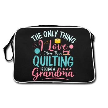 The Only Thing I Love More Than Quilting Quilter S - Retro Bag - black/white - Back