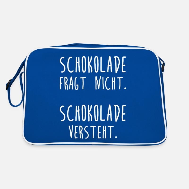 Schokolade fragt nicht. Schokolade versteht. Retro Tasche