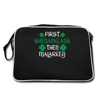 First Shenanigans then Malarkey Funny Irish - Retro Bag - black/white - Back