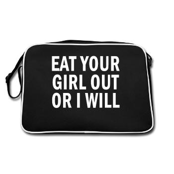 Eat Your Girl Out Or I Will Funny LGBTQ Pride - Retro Bag - black/white - Back