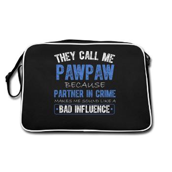 Sie nennen mich Pawpaw, weil ich ein Komplize bin - Retro Tasche - Schwarz/Weiß - Hinten