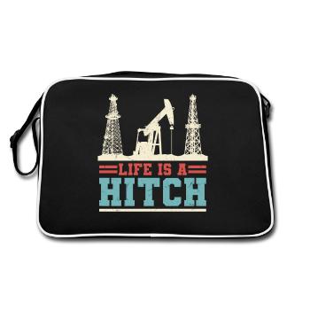 Life Is A Hitch Oilfield Worker Oil Rig - Retro Tasche - Schwarz/Weiß - Hinten