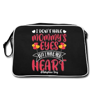I Don't Have Mommy's Eyes #Adoption Day Adopt Fami - Retro Bag - black/white - Back