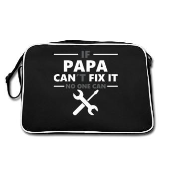 Si papa ne peut pas le réparer, personne ne le peut - Sac Retro - noir/blanc - Dos