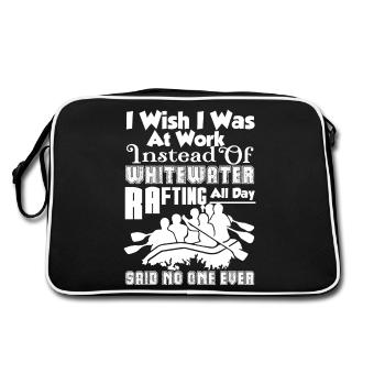 I Wish I Was At Work Instead Of Whitewater Rafting - Retro Bag - black/white - Back