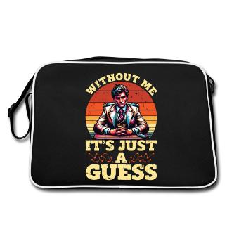 Statisticien Sans moi, c’est juste mathématicien - Sac Retro - noir/blanc - Dos