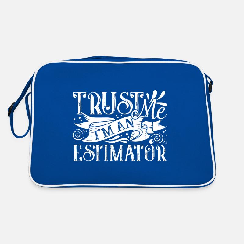 Estimator Trust Me I am An Estimator Retro Bag