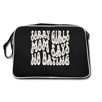 Sorry Girls Mom Sagt KeinDate Babyparty - Retro Tasche - Schwarz/Weiß - Hinten