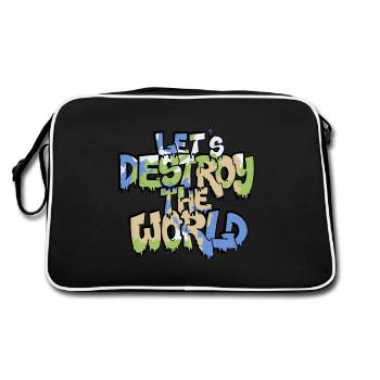 Let us destroy the world - Retro Bag - black/white - Back