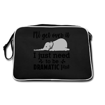 I'll Get Over It Just Need To Be Dramatic First - Retro Tasche - Schwarz/Weiß - Hinten