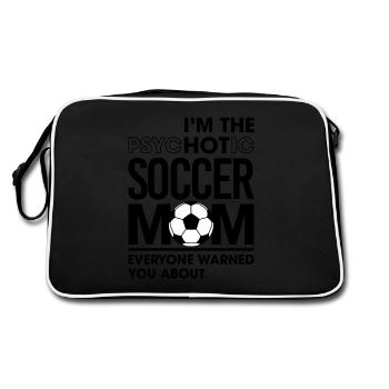 I'm The Crazy Hot Soccer Mom Everyone Warned - Sac Retro - noir/blanc - Dos
