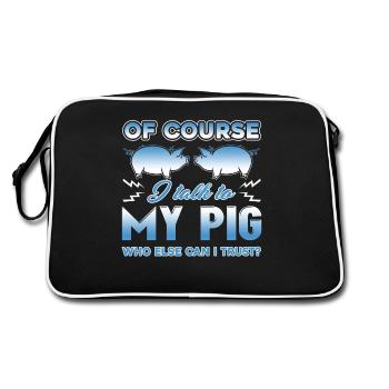 Of Course I Talk To My Pig - Retro Bag - black/white - Back
