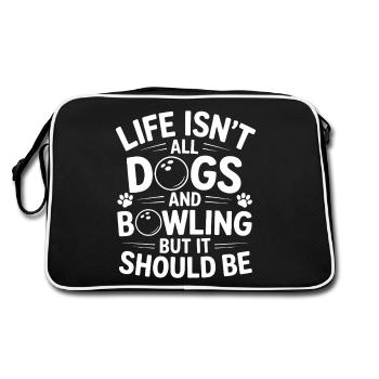 Bowling Spruch Hunde Lustiges Bowling Geschenk - Retro Tasche - Schwarz/Weiß - Hinten