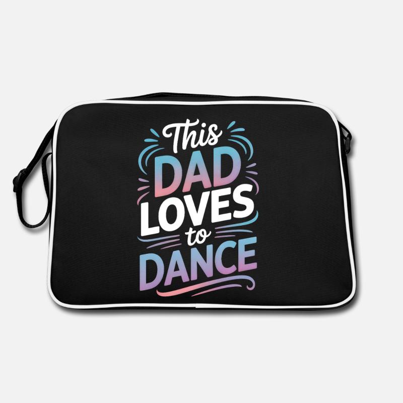 Dancing Saying Dad Dance Funny Dancing Gift Retro Bag