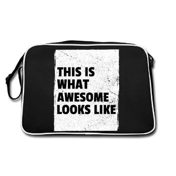 This is What Awesome Looks Like Design #1271 - Retro Bag - black/white - Back