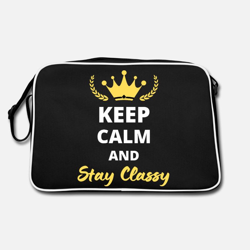 “Keep Calm and Stay Classy” - Élégance simple Sac Retro