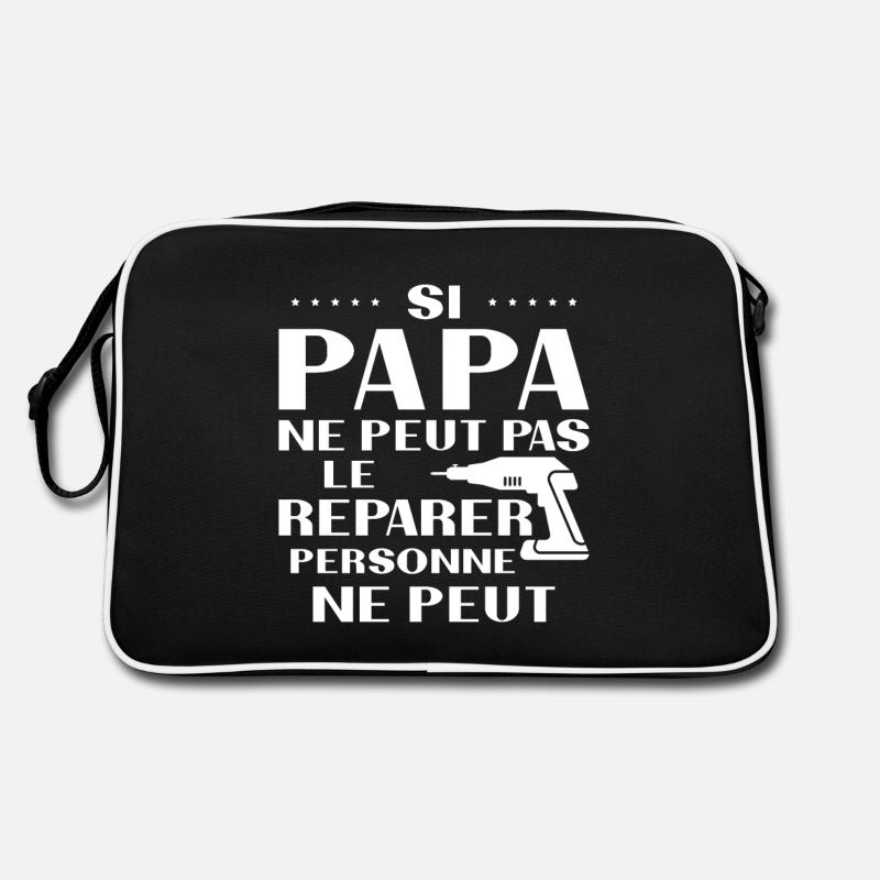 Papa Bricoleur Si Papa Ne Peut Pas Le Réparer Sac Retro