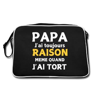 PAPA J AI TOUJOURS RAISON MEME QUAND J AI TORT - Sac Retro - noir/blanc - Dos