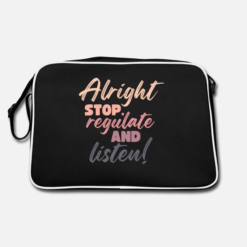 Arrêtez de réguler et d’écouter Enseignant Sac Retro