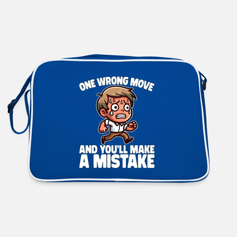 ONE WRONG MOVE AND YOU LL MAKE A MISTAKE Retro Bag