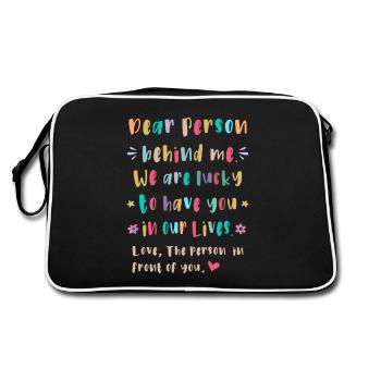 Liebe Person hinter mir, Glückich dich zu haben - Retro Tasche - Schwarz/Weiß - Hinten