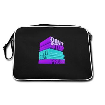 Ne vous arrêtez pas tant que vous n’êtes pas fier. - Sac Retro - noir/blanc - Dos