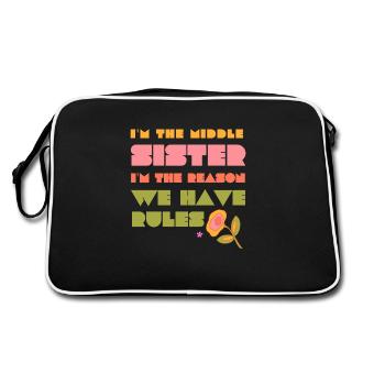 Ich bin die mittlere Schwester, ich bin der Grund, warum wir Regeln haben - Retro Tasche - Schwarz/Weiß - Hinten