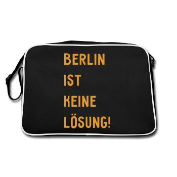 Berlin ist keine Lösung! - Hauptstadt Deutschland - Retro Tasche - Schwarz/Weiß - Hinten