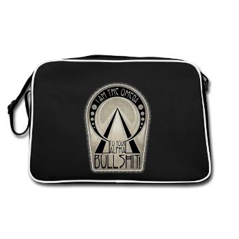 I am the OMEGA to your ALPHA bullshit! - Retro Bag - black/white - Back