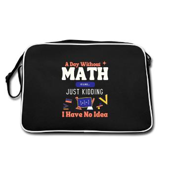 Une journée sans maths, c’est comme... Dicton mathématicien - Sac Retro - noir/blanc - Dos