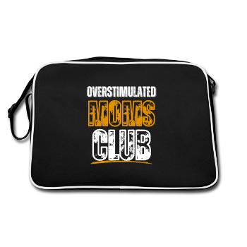 Funny Saying Overstimulated Moms Club Trendy Mom - Retro Bag - black/white - Back