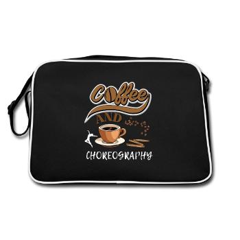 Fun Dance Instructor Quote Coffee And Choreography - Retro Bag - black/white - Back