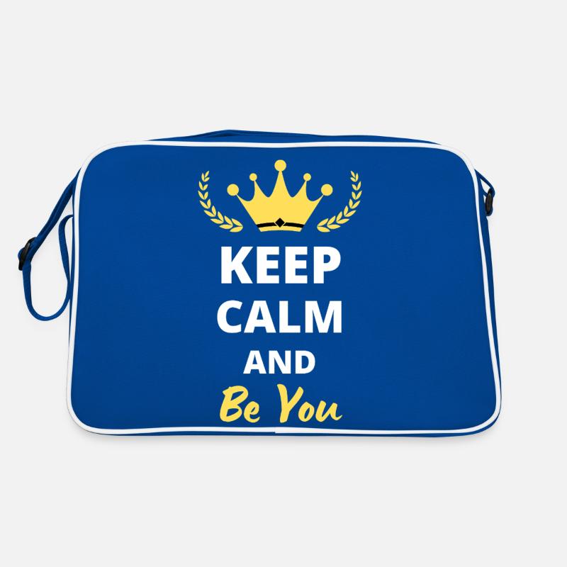 “Keep Calm and Be You” - Soyez authentique Sac Retro