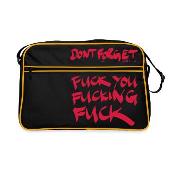 Don´t forget the three F´s Fuck you Fucking Fuck - Retro Bag - black/gold - Front
