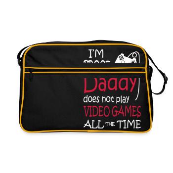 I'm Proof Daddy Does Not Play Video Games - Retro Tasche - Schwarz/Gold - Vorne