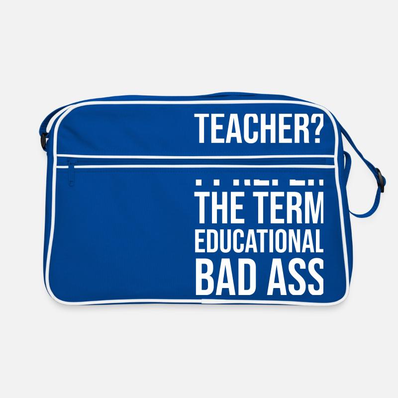 Teacher educational bad ass Sac Retro