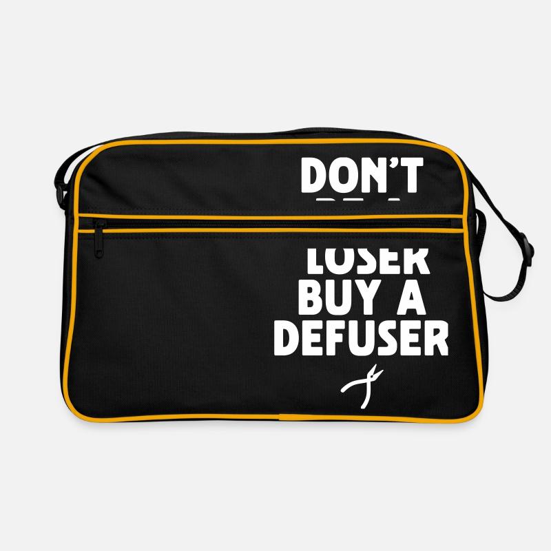 DON'T BE A LOSER BUY A DEFUSER Sac Retro